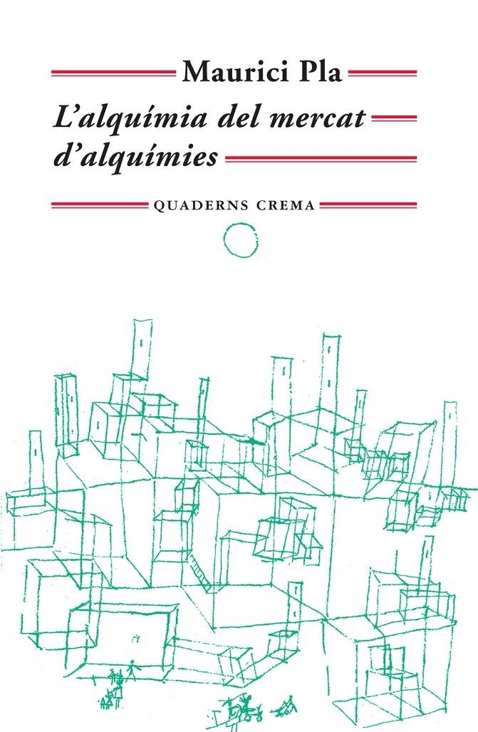 ALQUIMIA DEL MERCAT D'ALQUIMIES,L' | 9788477274933 | PLA, MAURICI | Llibreria Online de Banyoles | Comprar llibres en català i castellà online