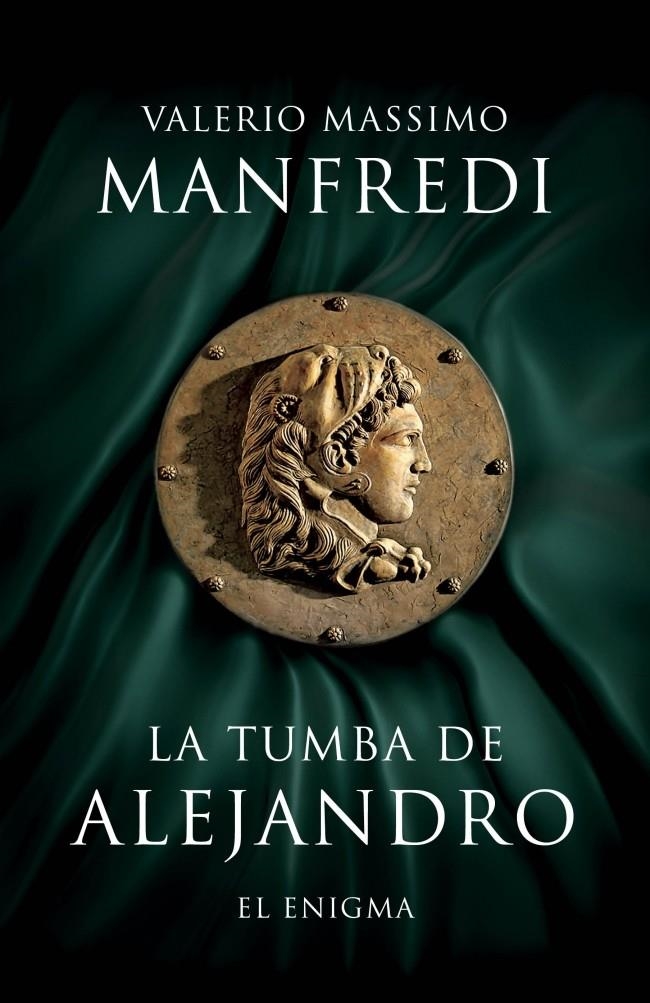 TUMBA DE ALEJANDRO, LA. EL ENIGMA | 9788425345449 | MANFREDI,VALERIO MASSIMO | Llibreria Online de Banyoles | Comprar llibres en català i castellà online