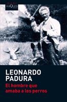 HOMBRE QUE AMABA A LOS PERROS, EL | 9788483835777 | PADURA,LEONARDO | Llibreria Online de Banyoles | Comprar llibres en català i castellà online