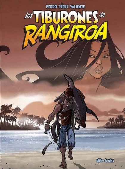 TIBURONES DE RANGIROA, LOS | 9788492902354 | PEREZ, P. | Llibreria Online de Banyoles | Comprar llibres en català i castellà online