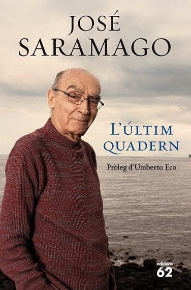 ÚLTIM QUADERN, L' | 9788429767261 | SARAMAGO, JOSÉ | Llibreria Online de Banyoles | Comprar llibres en català i castellà online