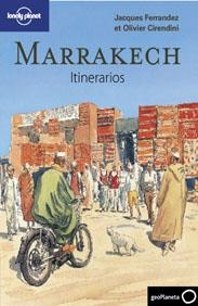 MARRAKECH ITINERARIOS . LONELY PLANET | 9788408096719 | FERRANDEZ, JACQUES  / CIRENDINI, OLIVIER | Llibreria Online de Banyoles | Comprar llibres en català i castellà online