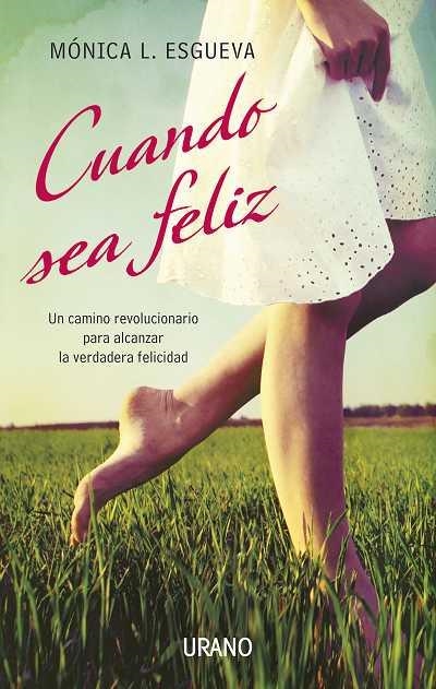 CUANDO SEA FELIZ | 9788479537692 | LOPEZ ESGUEVA PEREZ,MONICA | Llibreria Online de Banyoles | Comprar llibres en català i castellà online