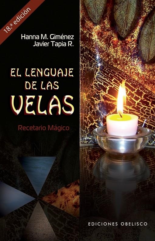 LENGUAJE DE LAS VELAS, EL | 9788497777414 | GIMENEZ, HANNA M. / TAPIA R., JAVIER | Llibreria L'Altell - Llibreria Online de Banyoles | Comprar llibres en català i castellà online - Llibreria de Girona