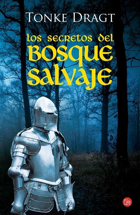 SECRETOS DEL BOSQUE SALVAJE,LOS FG PDL | 9788466318075 | DRAGT,TONKE | Llibreria L'Altell - Llibreria Online de Banyoles | Comprar llibres en català i castellà online - Llibreria de Girona