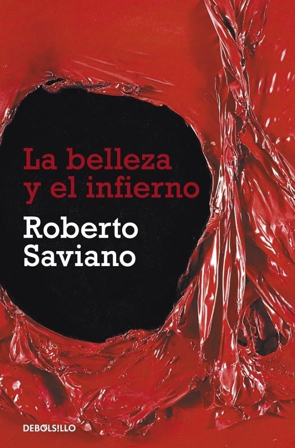 BELLEZA Y EL INFIERNO, LA | 9788499087900 | SAVIANO, ROBERTO | Llibreria L'Altell - Llibreria Online de Banyoles | Comprar llibres en català i castellà online - Llibreria de Girona