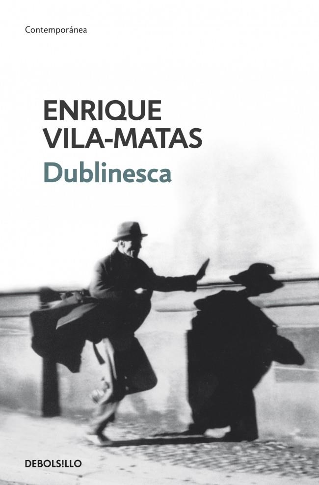 DUBLINESCA | 9788499088884 | VILA-MATAS, ENRIQUE | Llibreria L'Altell - Llibreria Online de Banyoles | Comprar llibres en català i castellà online - Llibreria de Girona