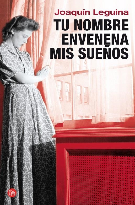 TU NOMBRE ENVENENA MIS SUEÑOS | 9788466316491 | LEGUINA, JOAQUIN | Llibreria Online de Banyoles | Comprar llibres en català i castellà online