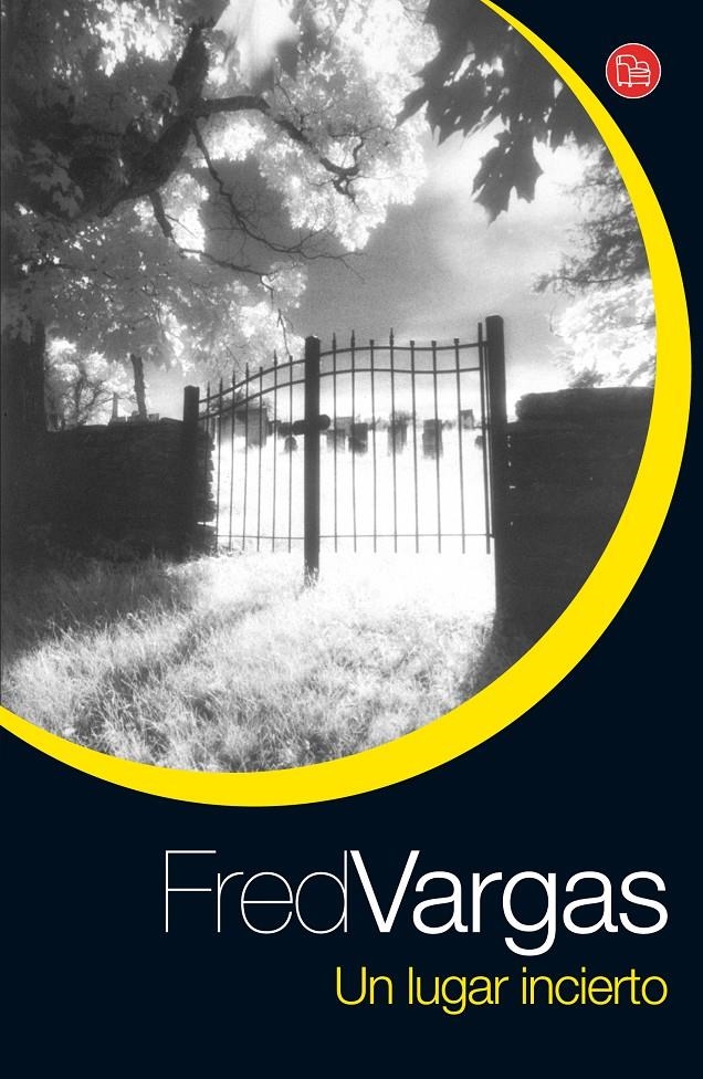 UN LUGAR INCIERTO | 9788466319782 | VARGAS,FRED | Llibreria Online de Banyoles | Comprar llibres en català i castellà online