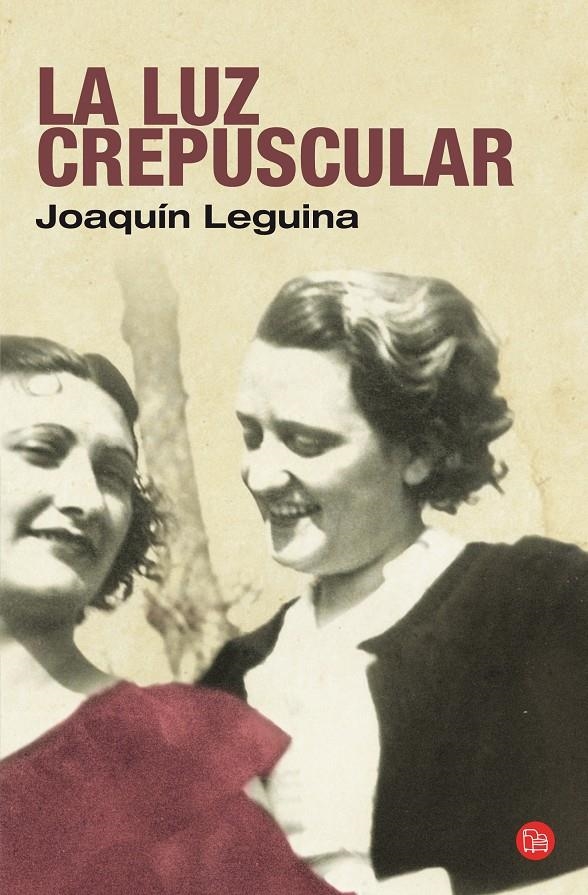 LUZ CREPUSCULAR, LA | 9788466319904 | LEGUINA, JOAQUIN | Llibreria Online de Banyoles | Comprar llibres en català i castellà online