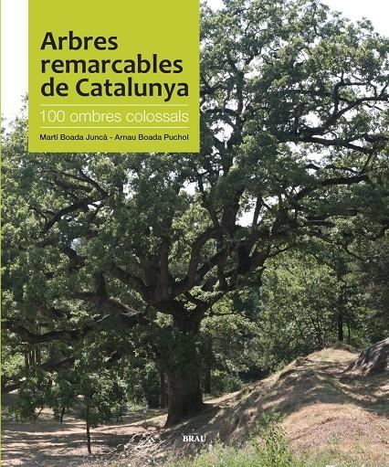 ARBRES REMARCABLES DE CATALUNYA | 9788496905535 | BOADA JUNCÀ, MARTÍ/ BOEDA PUCHOL, ARNAU | Llibreria Online de Banyoles | Comprar llibres en català i castellà online