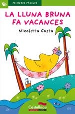 LLUNA BRUNA FA VACANCES, LA  (LP) | 9788489625860 | COSTA, NICOLETTA | Llibreria L'Altell - Llibreria Online de Banyoles | Comprar llibres en català i castellà online - Llibreria de Girona