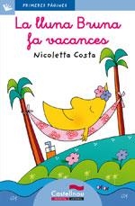 LLUNA BRUNA FA VACANCES, LA  (LC) | 9788489625877 | COSTA, NICOLETTA | Llibreria Online de Banyoles | Comprar llibres en català i castellà online