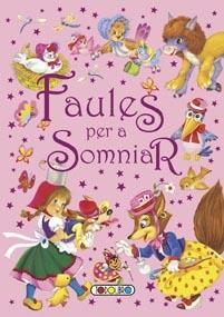 FAULES PER A SOMNIAR | 9788499133102 | * | Llibreria Online de Banyoles | Comprar llibres en català i castellà online