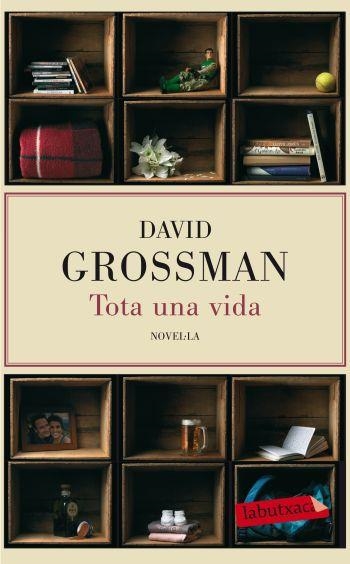 TOTA UNA VIDA | 9788499302638 | GROSSMAN, DAVID | Llibreria Online de Banyoles | Comprar llibres en català i castellà online