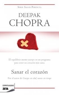 SANAR EL CORAZON | 9788498722451 | CHOPRA, DEEPAK | Llibreria Online de Banyoles | Comprar llibres en català i castellà online