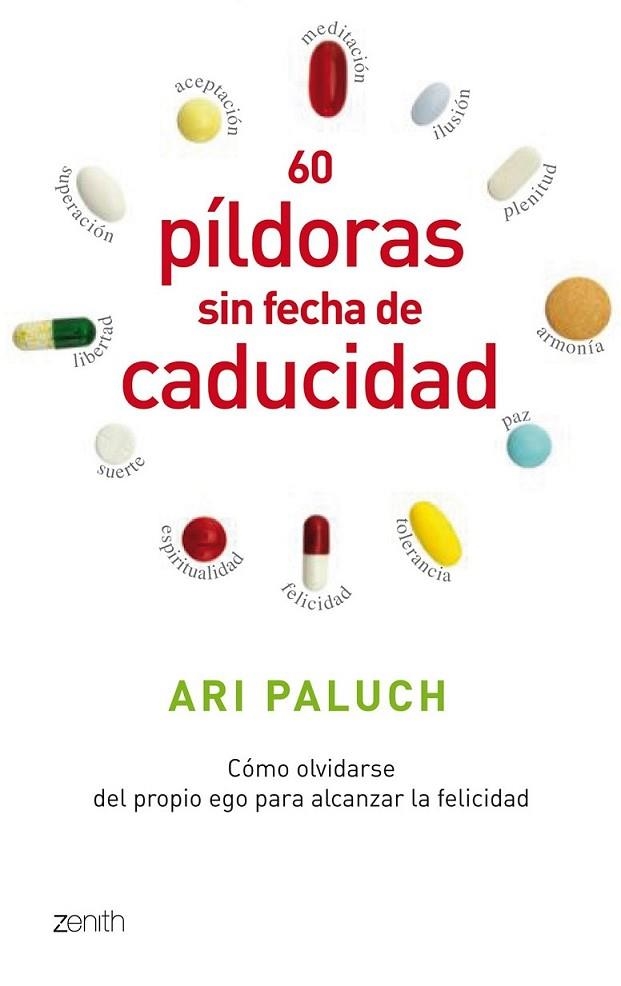 60 PILULAS SIN FECHA DE CADUCIDAD | 9788408080497 | PALUCH, ARI | Llibreria Online de Banyoles | Comprar llibres en català i castellà online