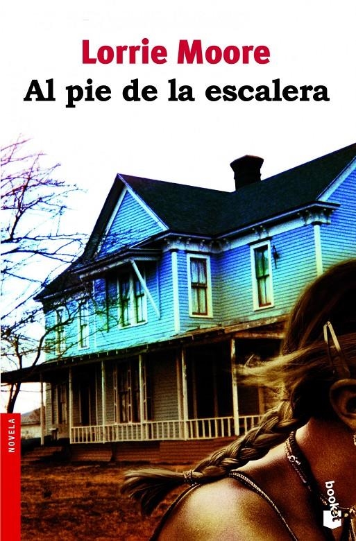 AL PIE DE LA ESCALERA | 9788432250996 | MOORE, LORRIE | Llibreria Online de Banyoles | Comprar llibres en català i castellà online