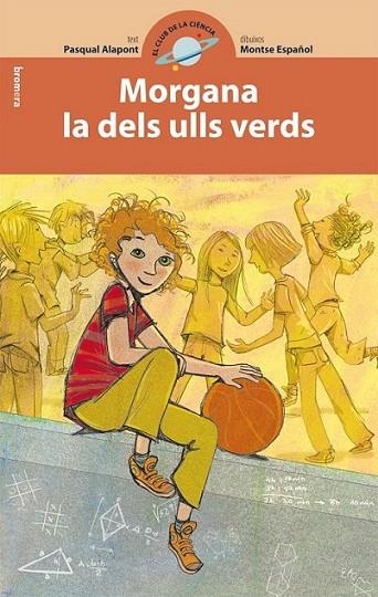 MORGANA LA DELS ULLS VERDS | 9788498248487 | ALAPONT RAMON, PASQUAL | Llibreria Online de Banyoles | Comprar llibres en català i castellà online