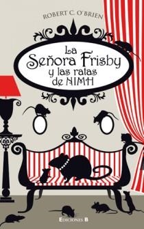 SEÑORA FRISBY Y LAS RATAS DE NIMH,LA | 9788466646741 | O'BRIEN,ROBERT C | Llibreria Online de Banyoles | Comprar llibres en català i castellà online