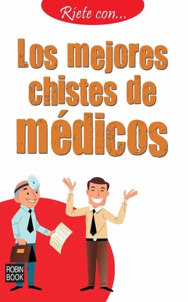 MEJORES CHISTES DE MÉDICOS, LOS | 9788499171029 | * | Llibreria Online de Banyoles | Comprar llibres en català i castellà online