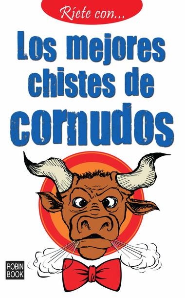 MEJORES CHISTES DE CORNUDOS, LOS | 9788499171012 | * | Llibreria Online de Banyoles | Comprar llibres en català i castellà online