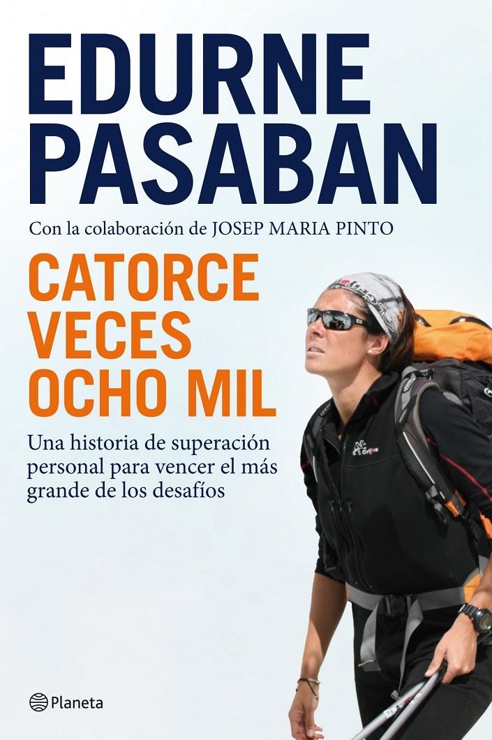 CATORCE VECES OCHO MIL | 9788408100669 | PASABAN, EDURNE | Llibreria Online de Banyoles | Comprar llibres en català i castellà online