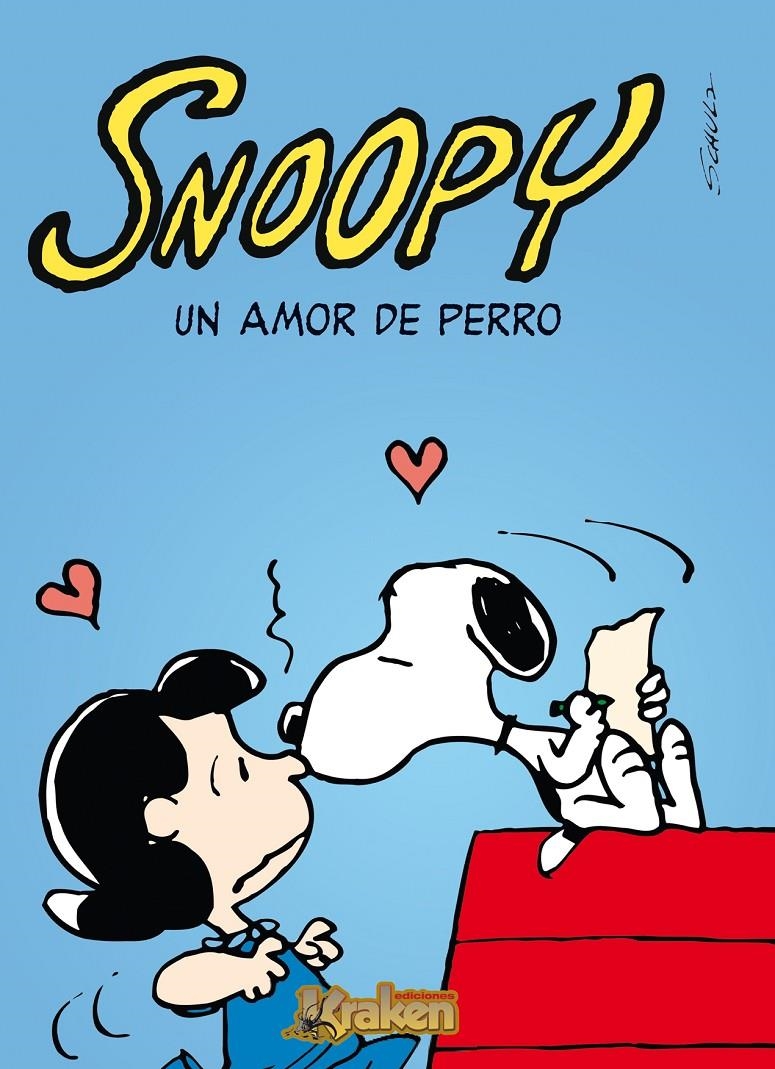 UN AMOR DE PERRO | 9788492534289 | SCHULZ, CHARLES M. | Llibreria Online de Banyoles | Comprar llibres en català i castellà online