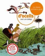 MEVA PRIMERA GUIA D'OCELLS (+CD), LA | 9788424633721 | GALLEGO, JOSE LUIS | Llibreria Online de Banyoles | Comprar llibres en català i castellà online