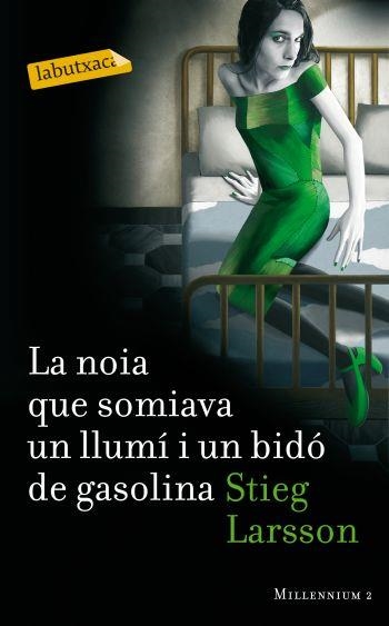 NOIA QUE SOMIAVA UN LLUMÍ I UN BIDÓ DE GASOLINA, LA | 9788499302690 | STIEG LARSSON | Llibreria Online de Banyoles | Comprar llibres en català i castellà online