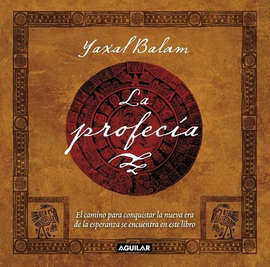 PROFECIA,LA | 9788403101395 | BALAM,YAXAL | Llibreria Online de Banyoles | Comprar llibres en català i castellà online