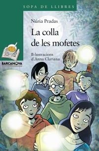 LA COLLA DE LES MOFETES | 9788448926755 | PRADAS, NÚRIA | Llibreria Online de Banyoles | Comprar llibres en català i castellà online