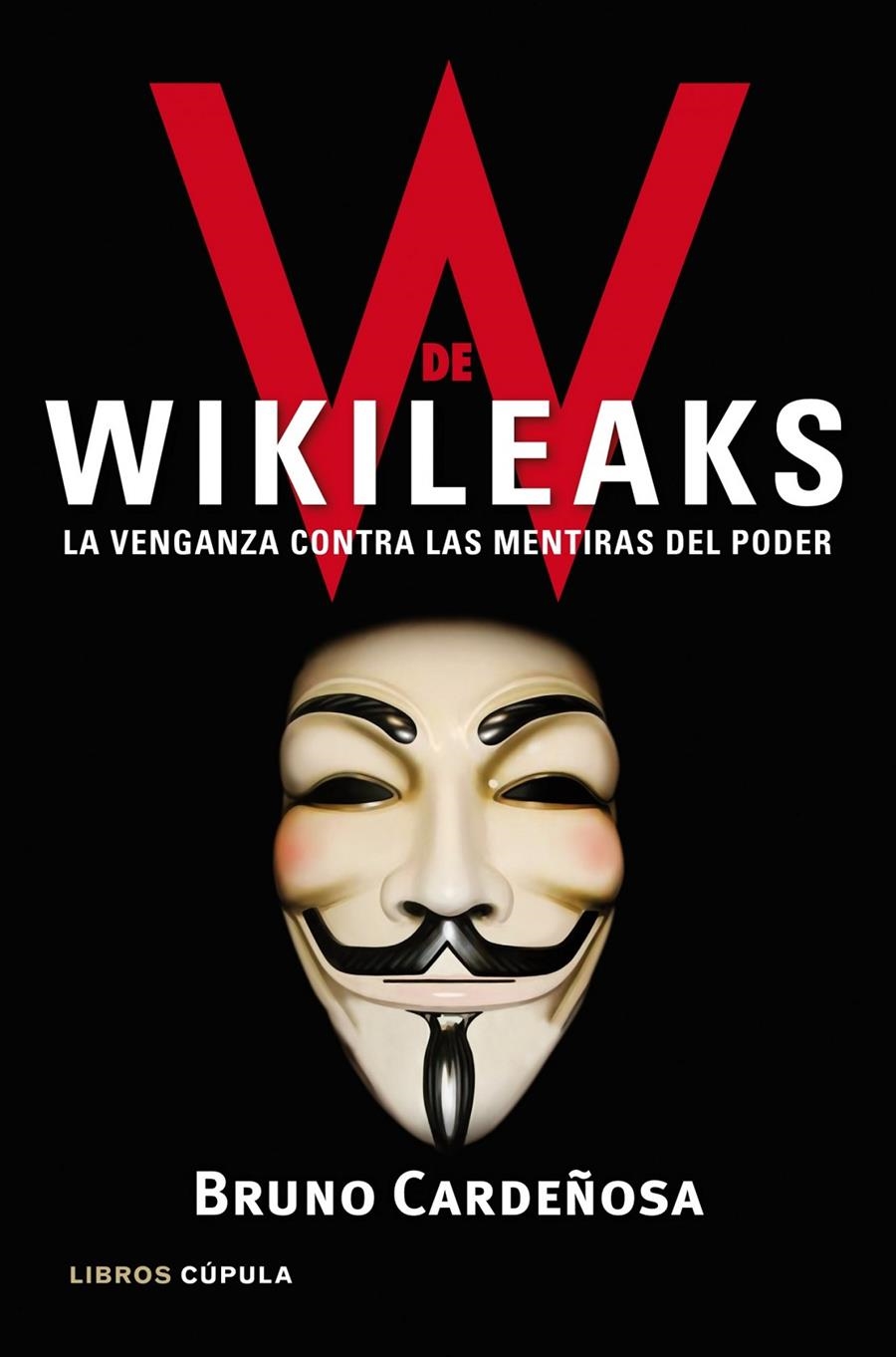 W DE WIKILEAKS | 9788448068929 | CARDEÑOSA, BRUNO | Llibreria Online de Banyoles | Comprar llibres en català i castellà online