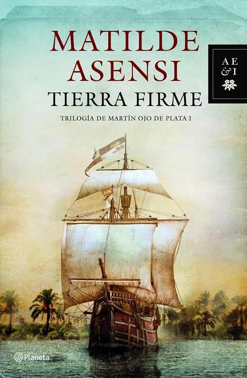 TIERRA FIRME | 9788408095774 | ASENSI, MATILDE | Llibreria Online de Banyoles | Comprar llibres en català i castellà online