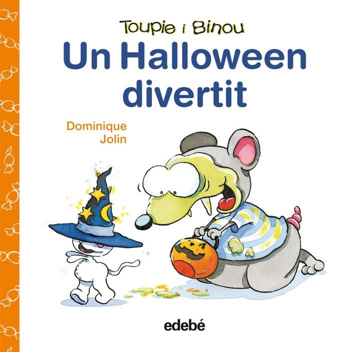 HALLOWEEN DIVERTIT.(TOUPIE I BINOU) | 9788423698387 | DOMINIQUE, JOLIN | Llibreria Online de Banyoles | Comprar llibres en català i castellà online