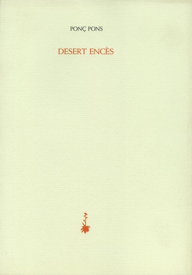 DESERT ENCÈS | 9788477274988 | PONS, PONÇ | Llibreria Online de Banyoles | Comprar llibres en català i castellà online