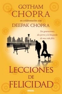 LECCIONES DE FELICIDAD | 9788466645379 | CHOPRA, GOTHAM | Llibreria Online de Banyoles | Comprar llibres en català i castellà online