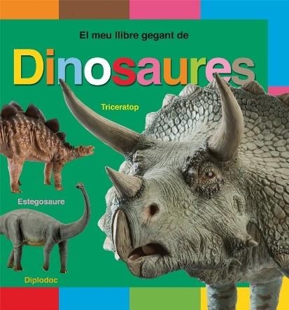 MEU LLIBRE GEGANT DINOSAURES, EL | 9788479427450 | BOOKS, PRIDDY | Llibreria Online de Banyoles | Comprar llibres en català i castellà online