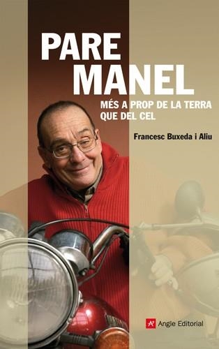 PARE MANEL, EL | 9788415002505 | BUXEDA, FRANCESC | Llibreria L'Altell - Llibreria Online de Banyoles | Comprar llibres en català i castellà online - Llibreria de Girona