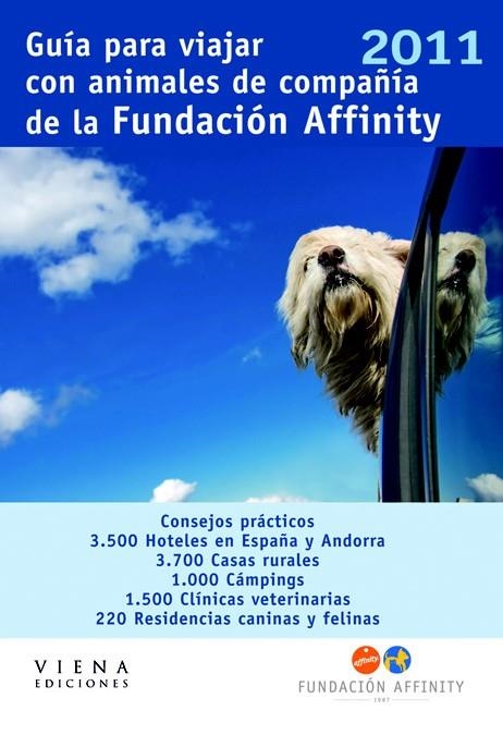 GUÍA PARA VIAJAR CON ANIMALES DE COMPAÑÍA DE LA FUNDACIÓN AF | 9788483306338 | FUNDACIÓN AFFINITY | Llibreria L'Altell - Llibreria Online de Banyoles | Comprar llibres en català i castellà online - Llibreria de Girona