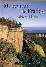 MUNTANYES DE PRADES,LES | 9788489890060 | DOMINGO, MARIUS  BORAY, J. ANTONI  BENEYTO, ANTONI | Llibreria Online de Banyoles | Comprar llibres en català i castellà online