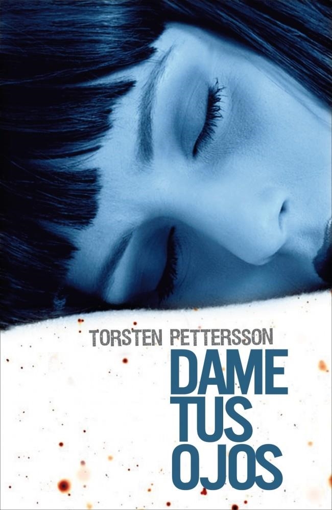 DAME TUS OJOS | 9788425345746 | PETTERSSON,TORSTEN | Llibreria Online de Banyoles | Comprar llibres en català i castellà online