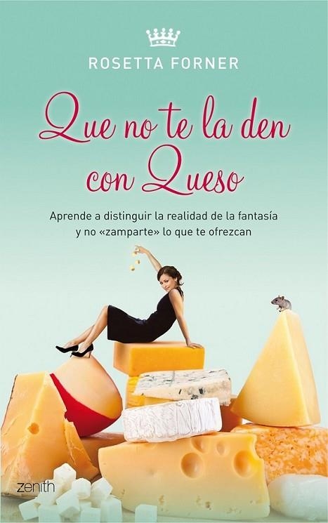 QUE NO TE LA DEN CON QUESO | 9788408080510 | FORNER, ROSETTA | Llibreria Online de Banyoles | Comprar llibres en català i castellà online