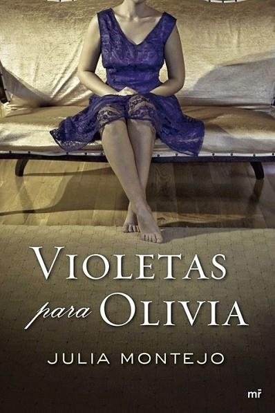 VIOLEAS PARA OLIVIA | 9788427037311 | MONTEJO, JULIA | Llibreria Online de Banyoles | Comprar llibres en català i castellà online