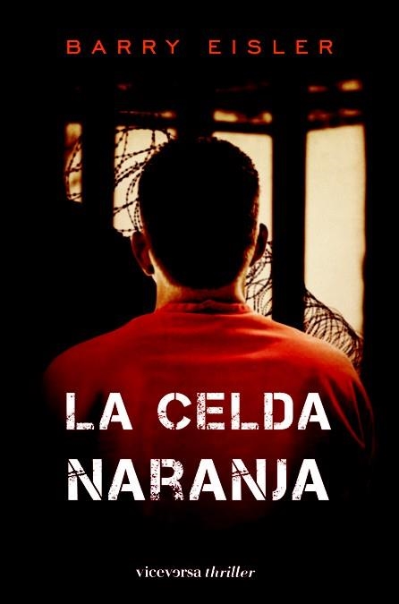 CELDA NARANJA,LA | 9788492819607 | EISLER,BARRY | Llibreria Online de Banyoles | Comprar llibres en català i castellà online