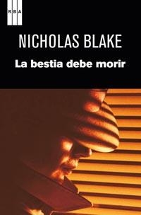 BESTIA DEBE MORIR,LA | 9788498679786 | BLAKE,NICHOLAS | Llibreria Online de Banyoles | Comprar llibres en català i castellà online