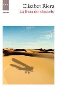 LINEA DEL DESIERTO, LA | 9788498679847 | RIERA, ELISABET | Llibreria Online de Banyoles | Comprar llibres en català i castellà online