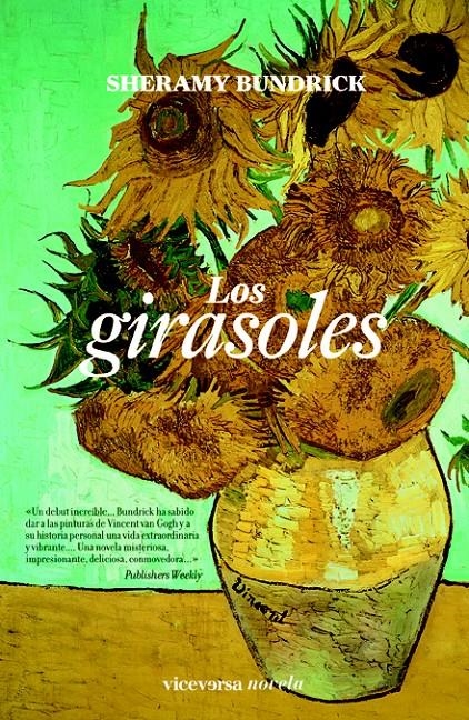 GIRASOLES,LOS | 9788492819584 | BUNDRICK,SHERAMY | Llibreria Online de Banyoles | Comprar llibres en català i castellà online