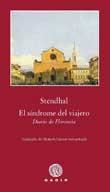 SÍNDROME DEL VIAJERO, EL. FLORENCIA | 9788496974791 | STENDHAL | Llibreria Online de Banyoles | Comprar llibres en català i castellà online