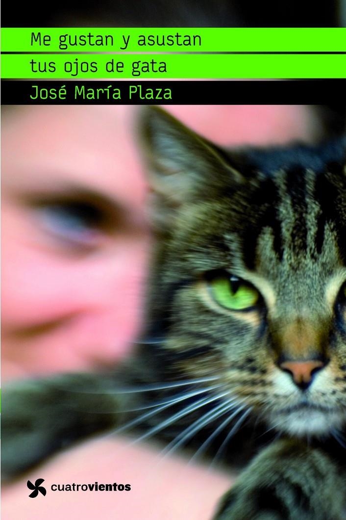 ME GUSTAN Y ASUSTAN TUS OJOS DE GATA | 9788408091042 | PLAZA, JOSÉ MARÍA | Llibreria Online de Banyoles | Comprar llibres en català i castellà online